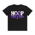HOOP LIKE A GIRL – STATEMENT TEE
